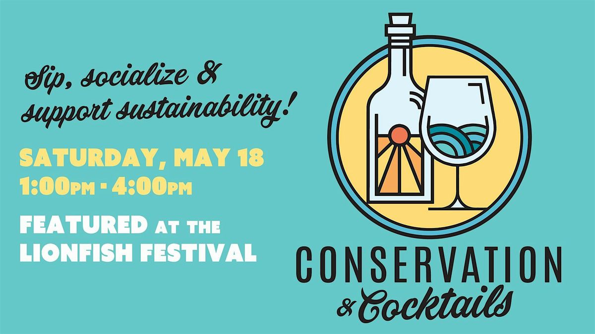 Conservation & Cocktails