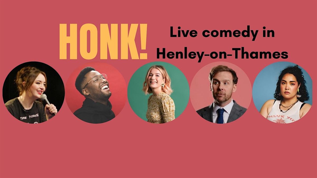 Honk! Henley comedy night September