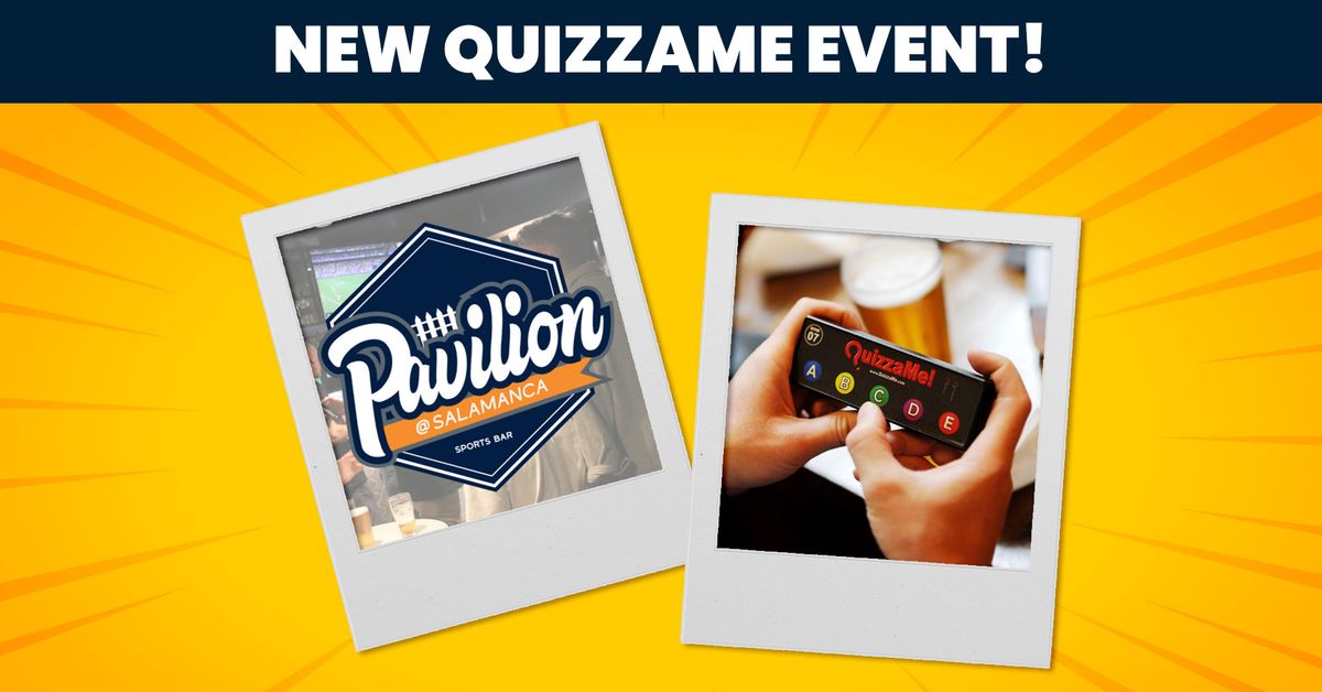 QuizzaMe returns - Pavilion @ Salamanca