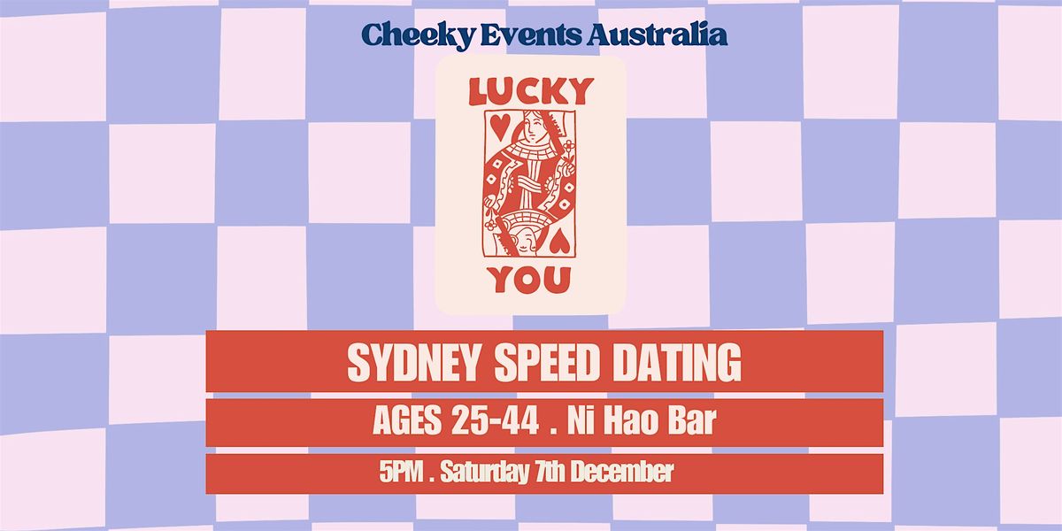 Sydney Speed Dating by Cheeky Events Australia for ages 25-44