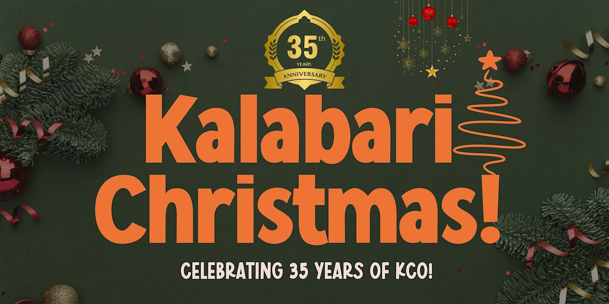 KCO@35 - A KALABARI  CHRISTMAS!