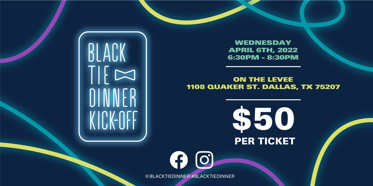Black Tie Dinner Kick-Off