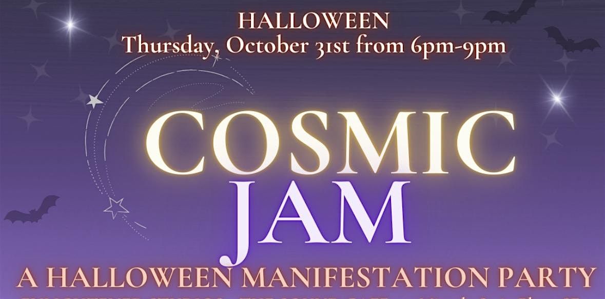 Cosmic Jam: A Halloween Manifestation Party!