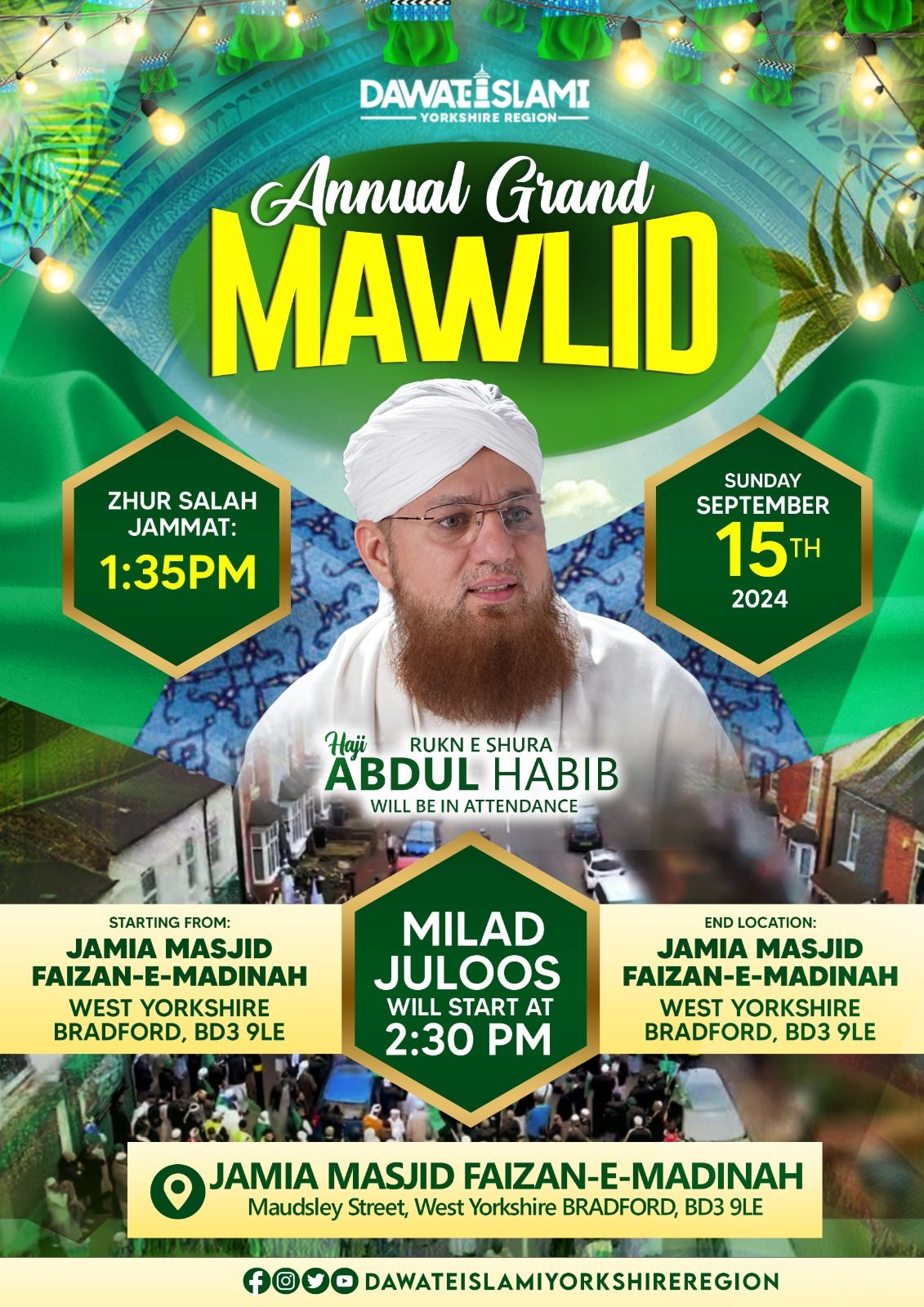 Dawateislami Yorkshire Region Presents To You Annual Grand Mawlid 2024