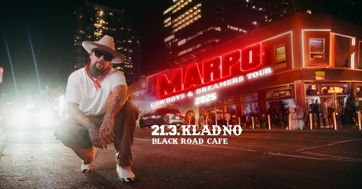 Marpo - Cowboys & Dreamers tour - Kladno