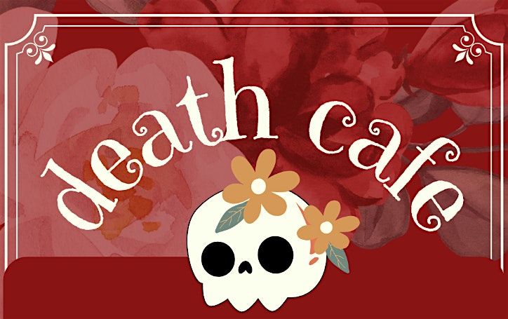 Death Cafe Lakewood\/LBC September 2024