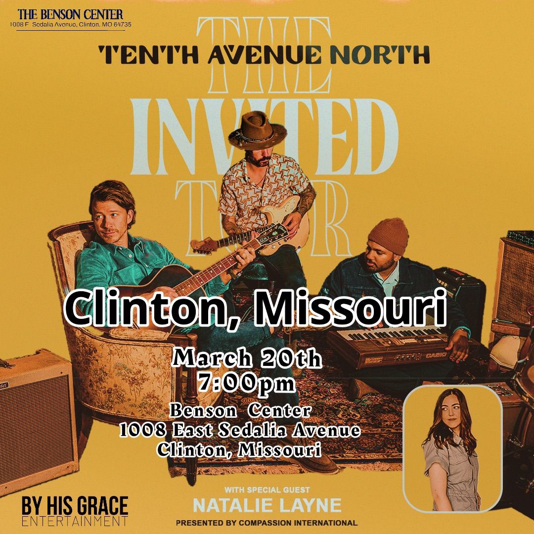 Tenth Avenue North \u201c Invited Tour\u201d - Clinton, Missouri 