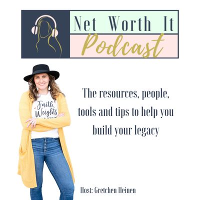 Gretchen Heinen - Net Worth It Podcast