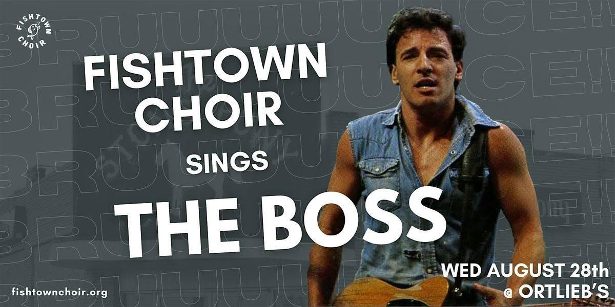 Fishtown Choir Sings The Boss!