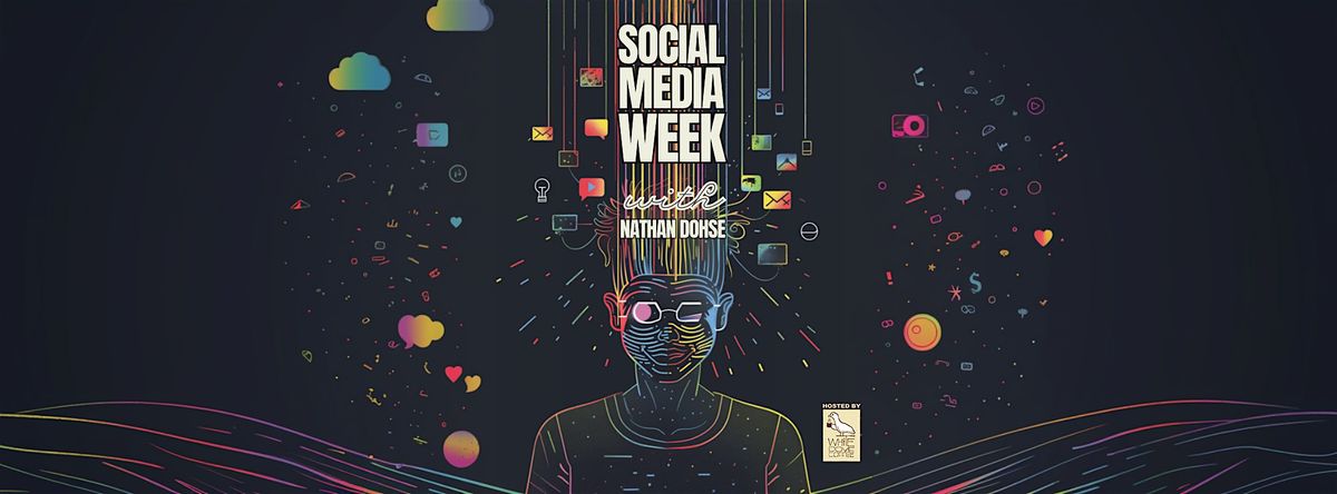 Social Media Week with Nathan Dohse