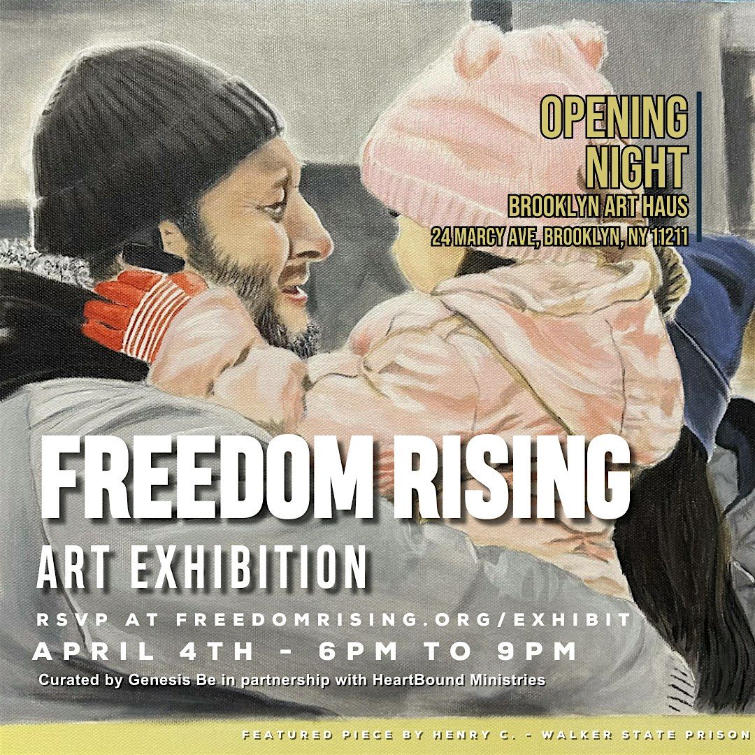 Freedom Rising Art Exhibition