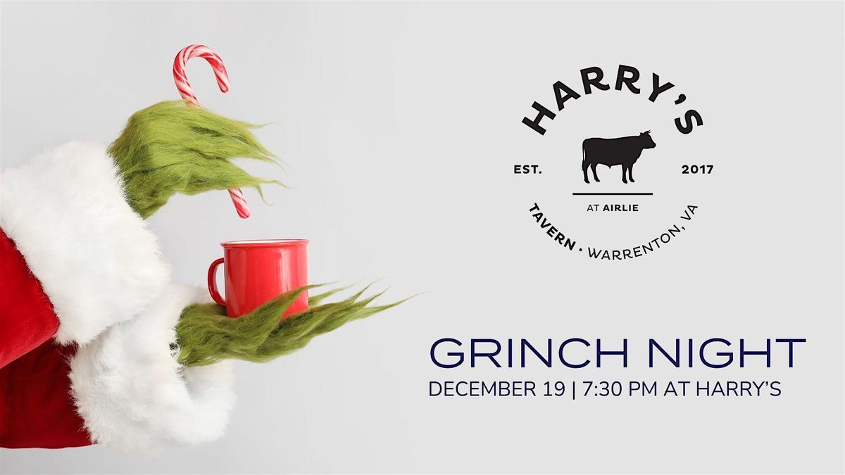 2024 Harry's Grinch Night | Holidays at Harry's