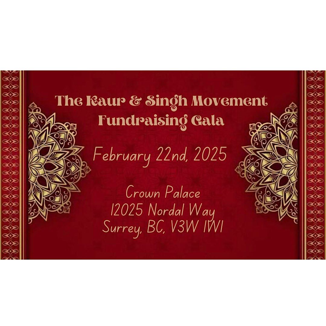 The Kaur & Singh Movement Fundraising Gala