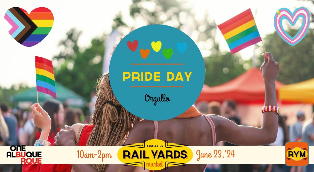 Pride Day at the Rail Yards Market 
