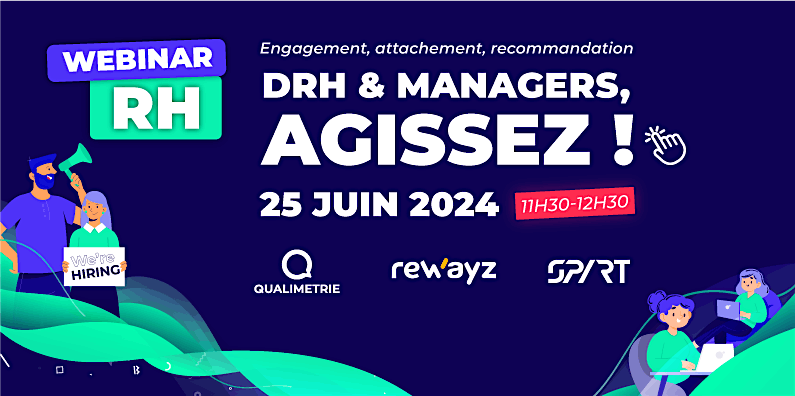 Webinar RH 2024 : Engagement, attachement, recommandation collaborateurs.