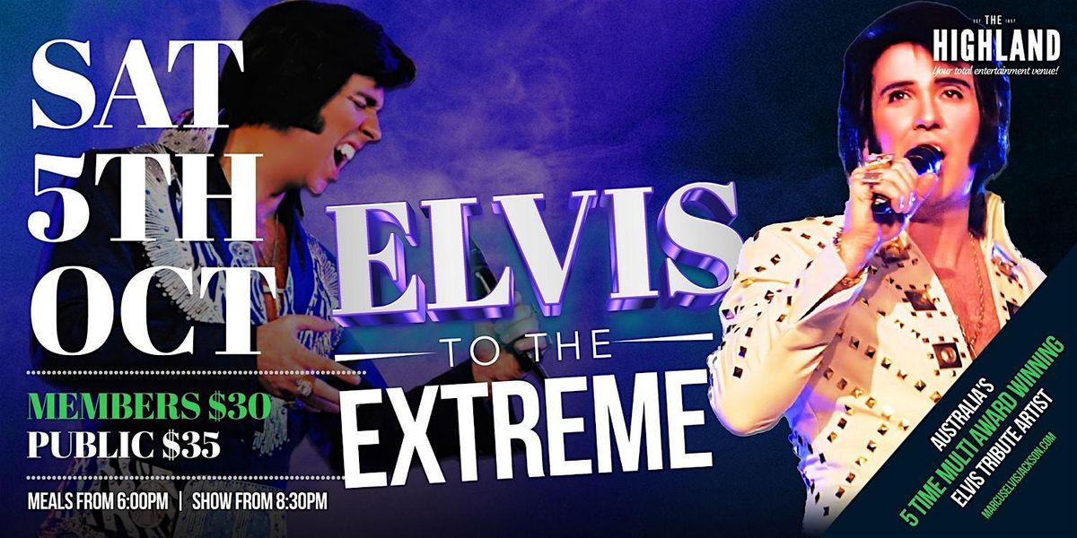 Elvis to the Extreme