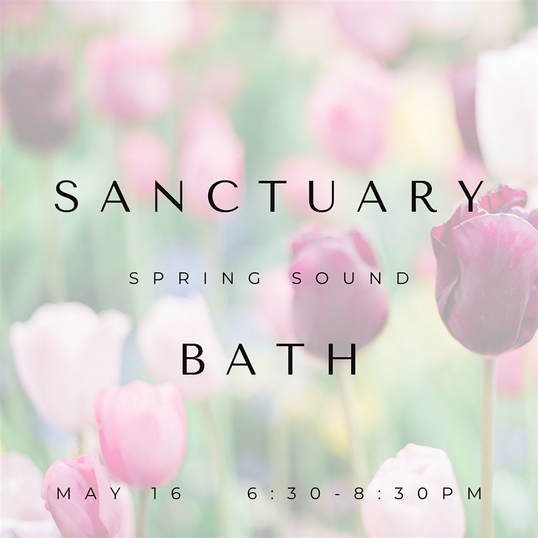 May 16th: Spring Sound Bath