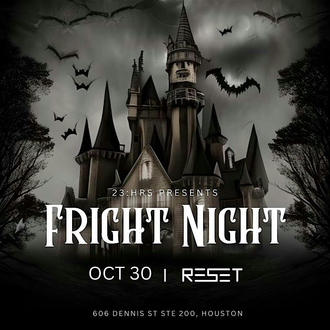 23:Hrs Presents...FRIGHT NIGHT