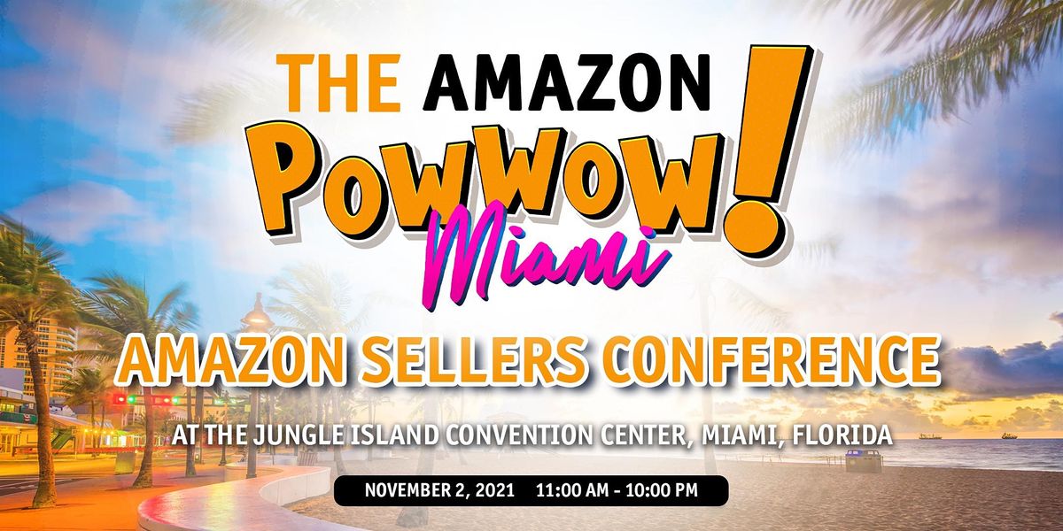 Amazon POWWOW  Miami 2021