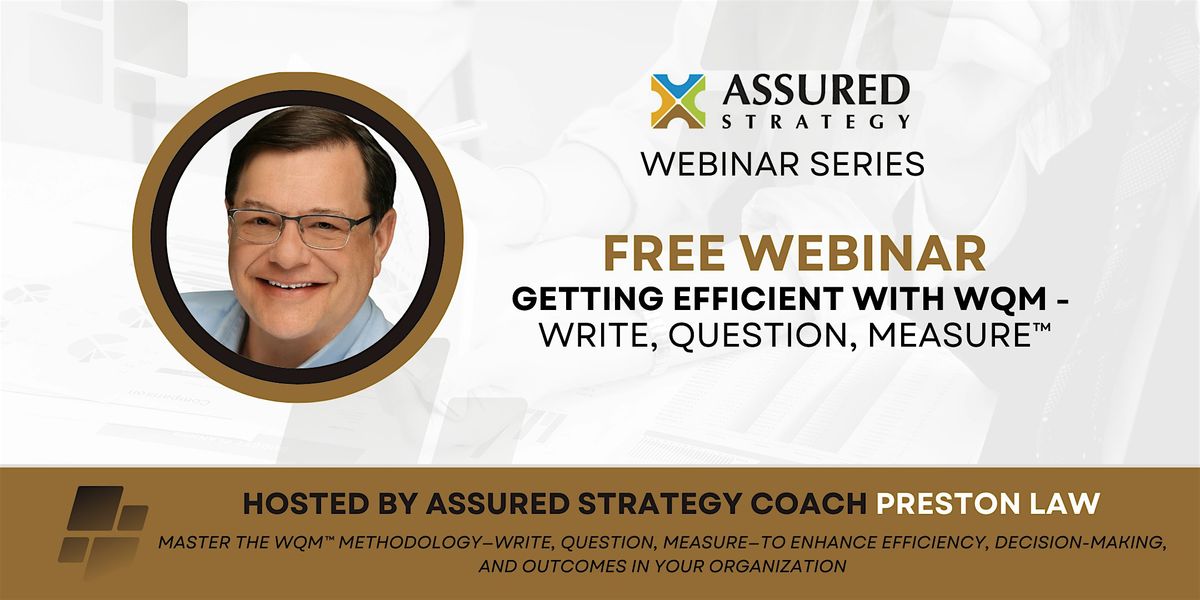 FREE Webinar: Getting Efficient with WQM - Write, Question, Measure\u2122 -PL