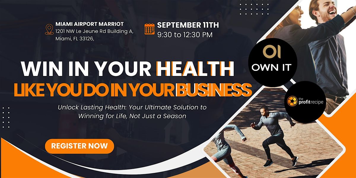 How to win in your health like you do in your business