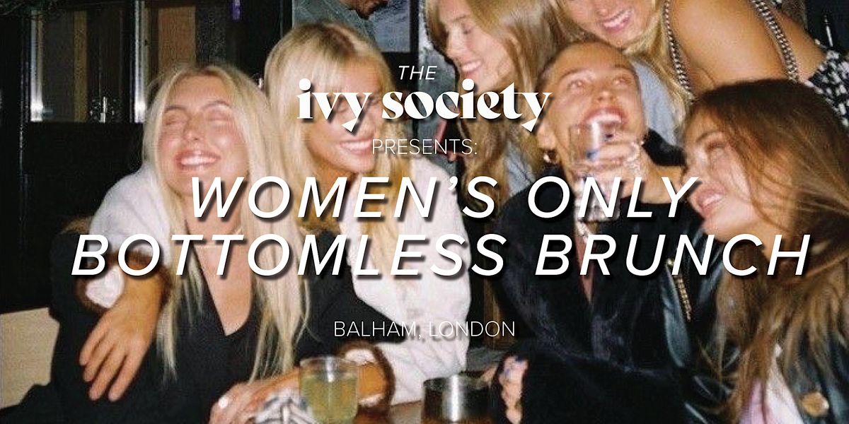 Women's Only Bottomless Brunch - Balham