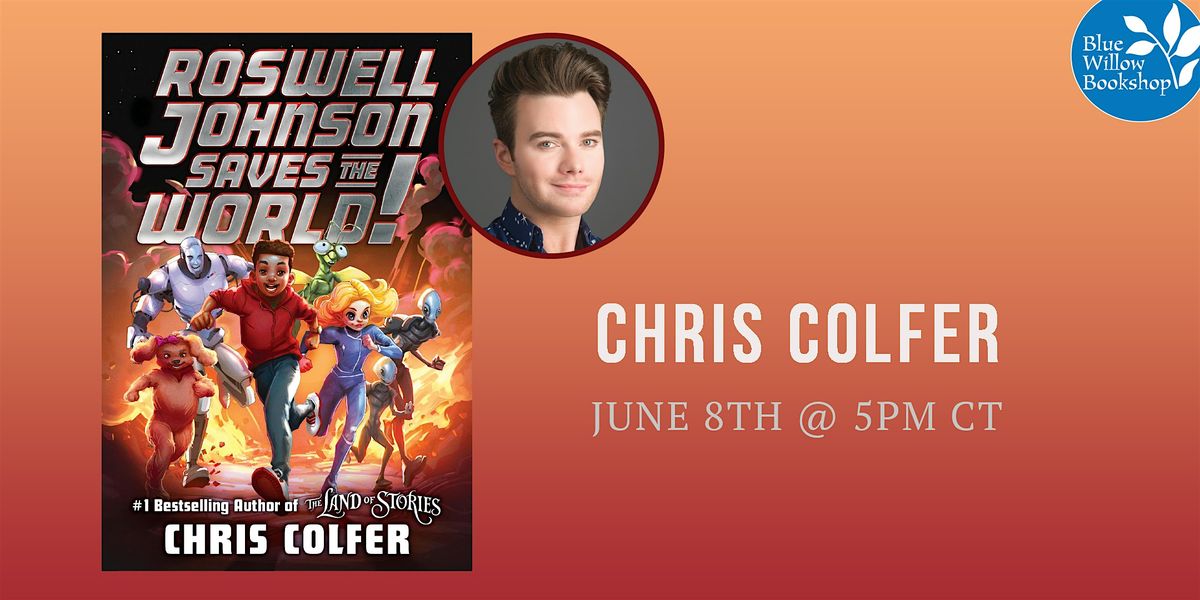 Chris Colfer | Roswell Johnson Saves the World! SIGNING LINE and book