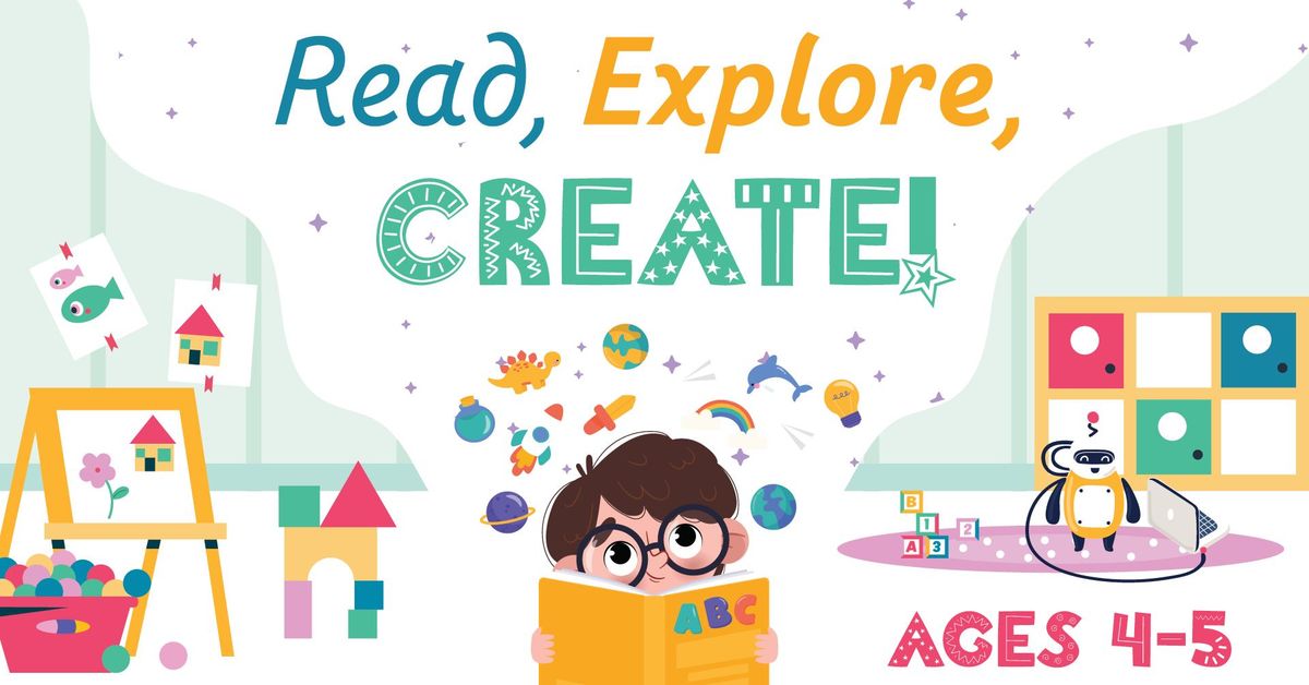 Read, Explore, Create!