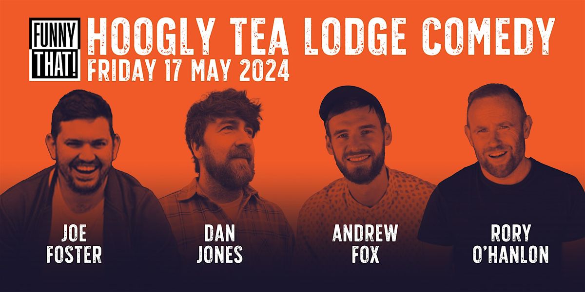 Funny That Comedy at the Hoogly Tea Lodge