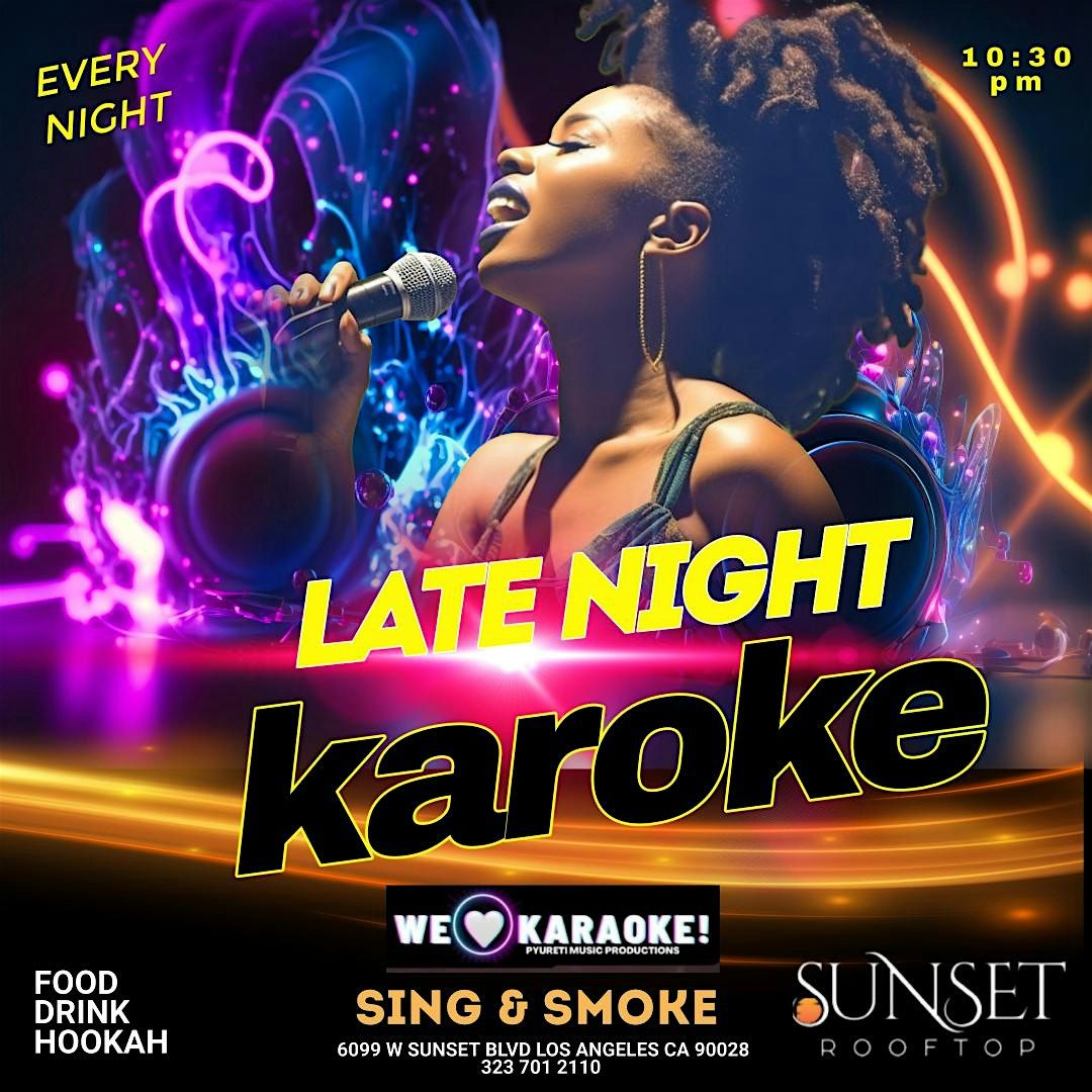 LATE NIGHT KARAOKE