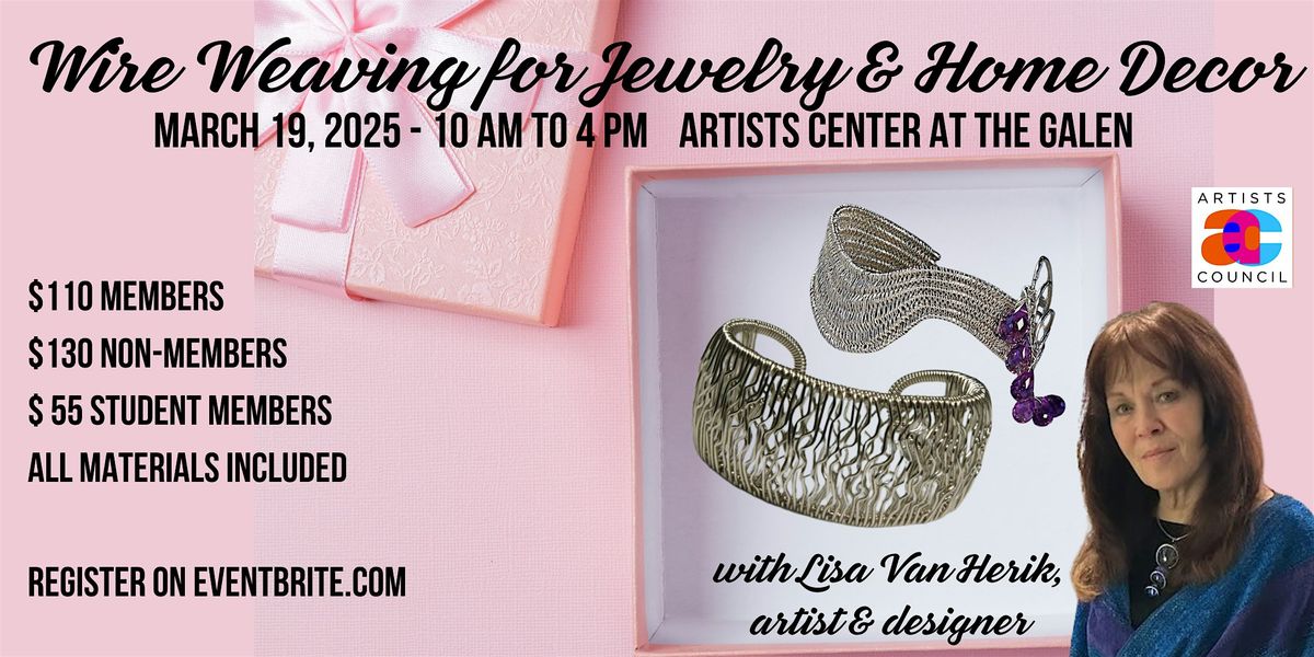 Wire Weaving for Jewelry & Home Decor with Lisa Van Herik