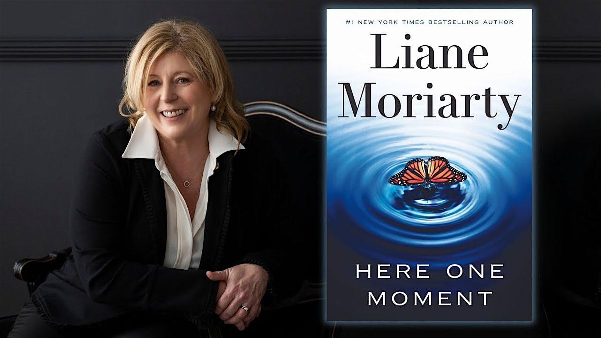 A Deep Dive in Character Development with Global Sensation Liane Moriarty