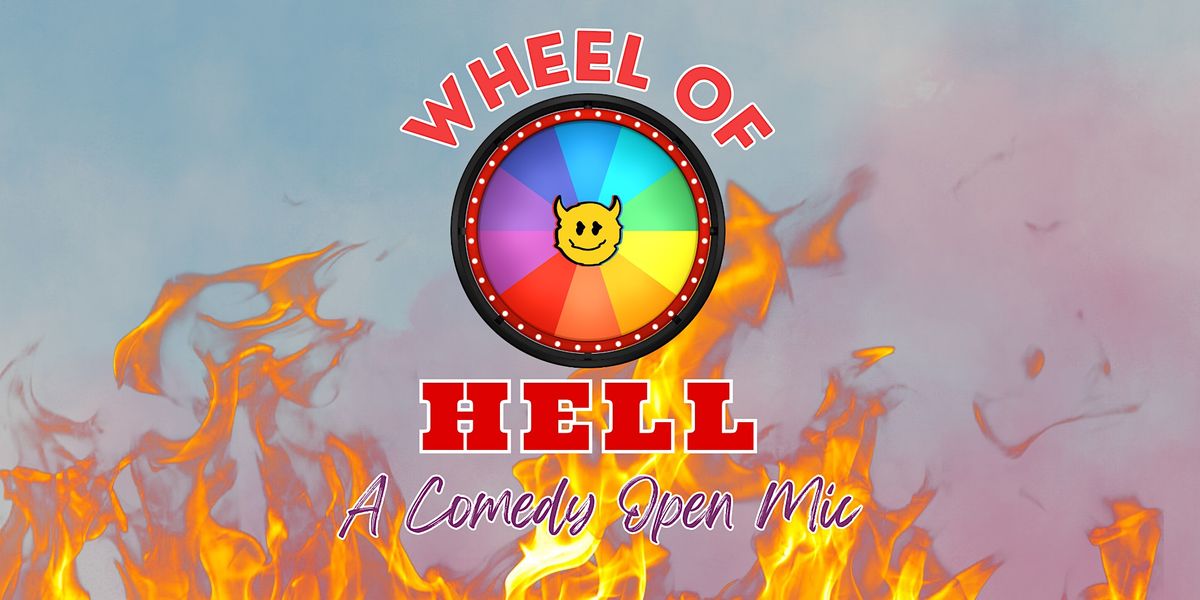 Wheel Of HELL | Stand-Up Comedy Show and Open Mic