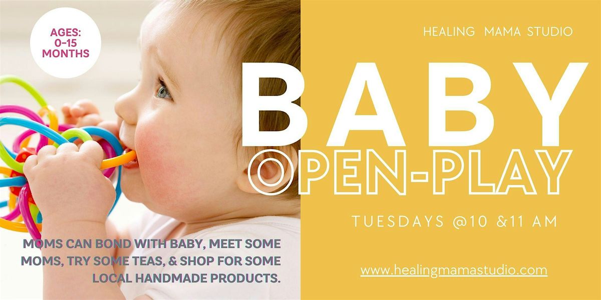 Baby Open Play at Healing Mama Studio ages 0-15months