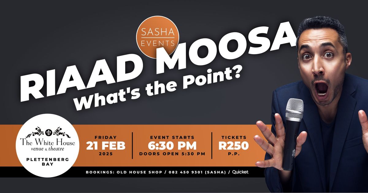 RIAAD MOOSA - WHAT'S THE POINT? PLETT