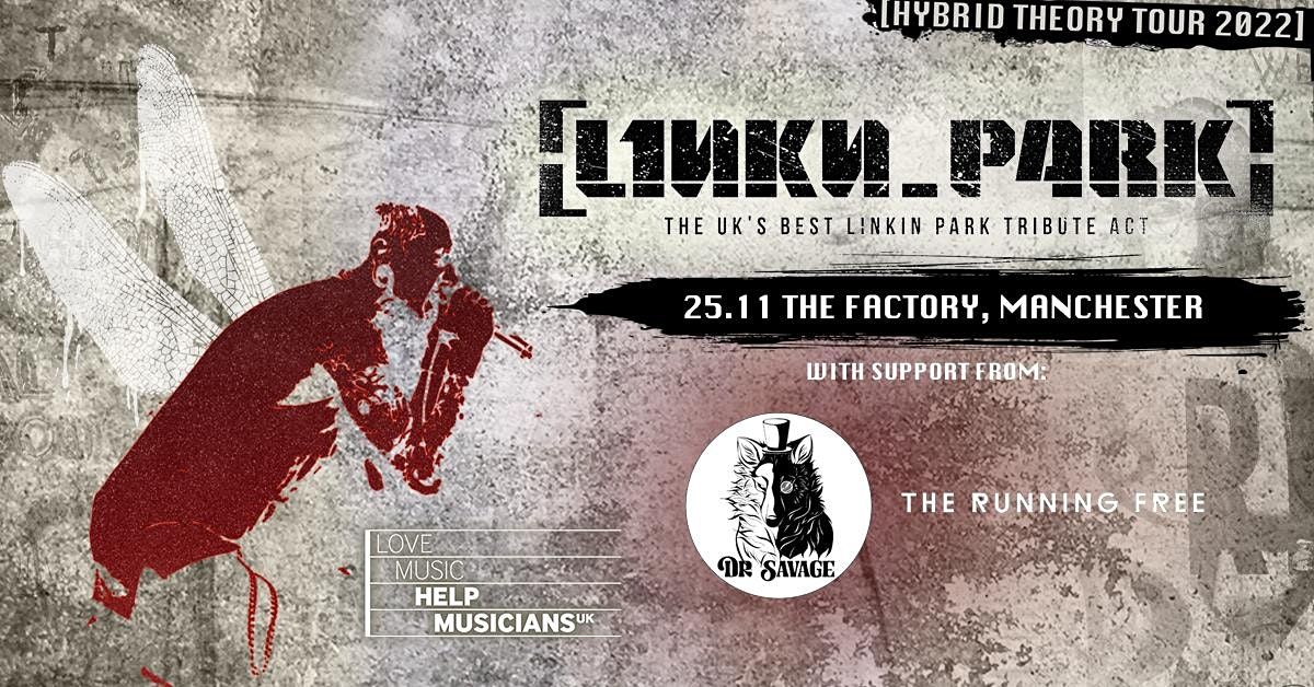 L1nkn_p4rk (UK's #1 Linkin Park Tribute) HYBRID THEORY SPECIAL @ FACTORY