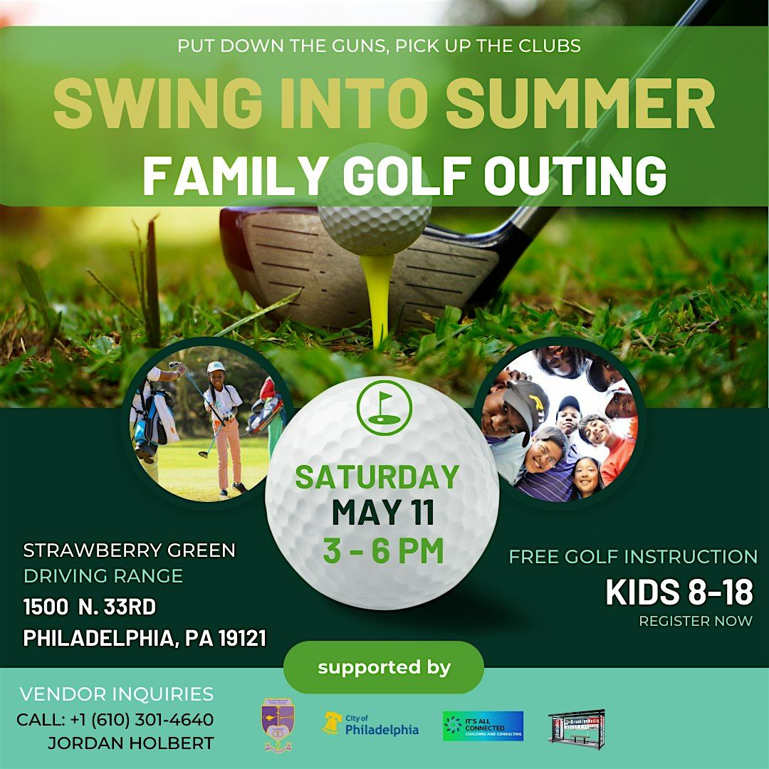 Swing Into Summer Family Golf Outing