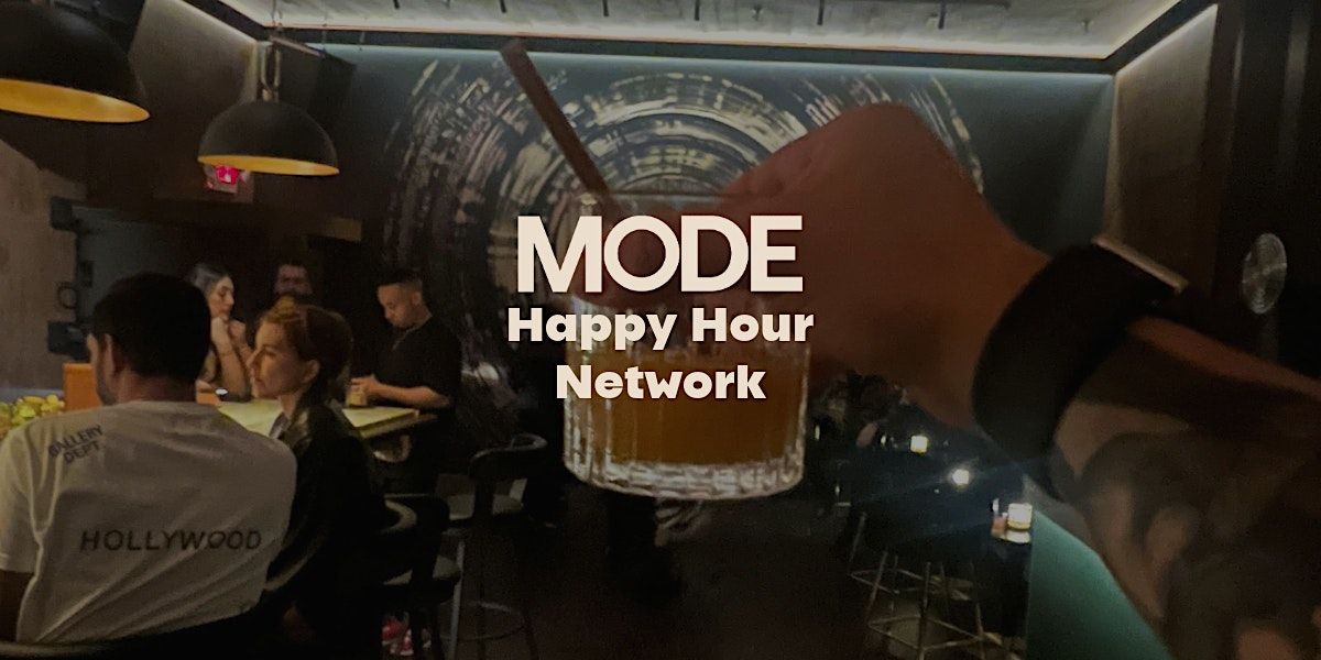 Downtown Miami Happy Hour Network at Mode