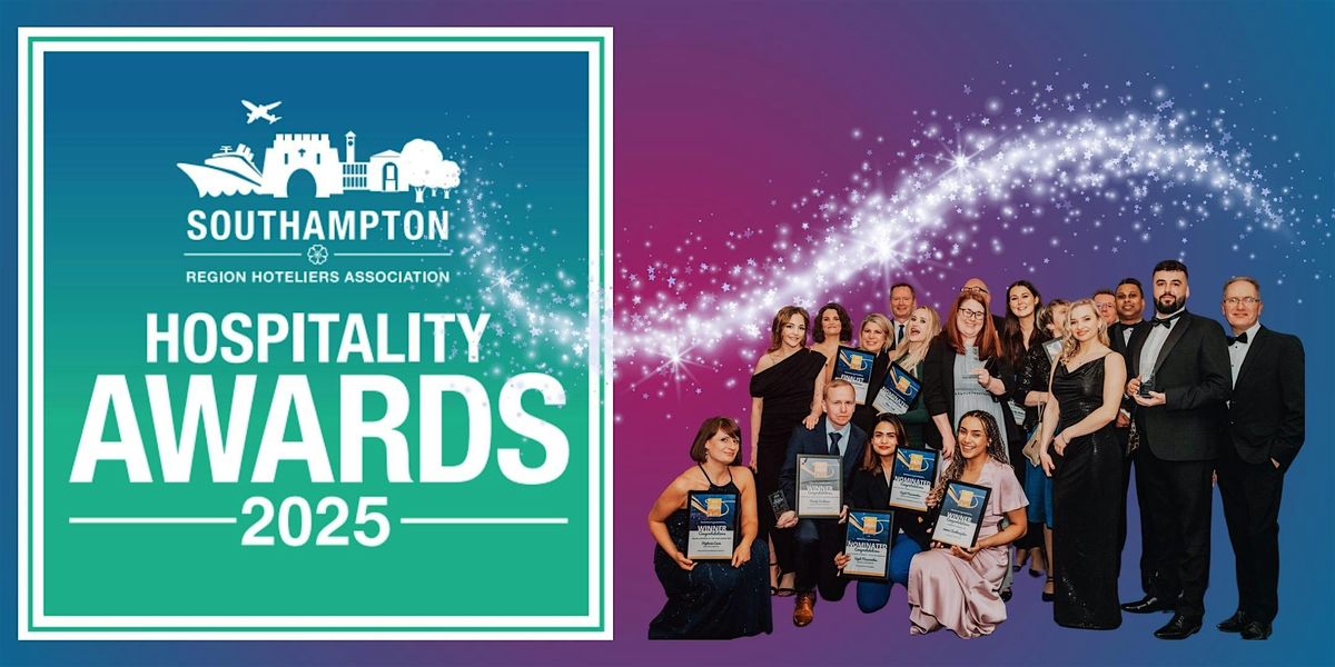 Southampton Hospitality Awards 2025 by Southampton Hoteliers Association