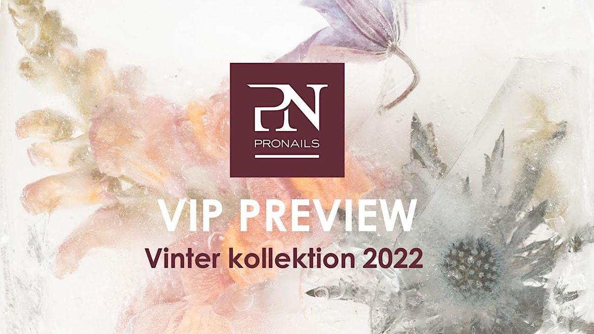 VIP Preview - ProNails Vinter Kollektion 22