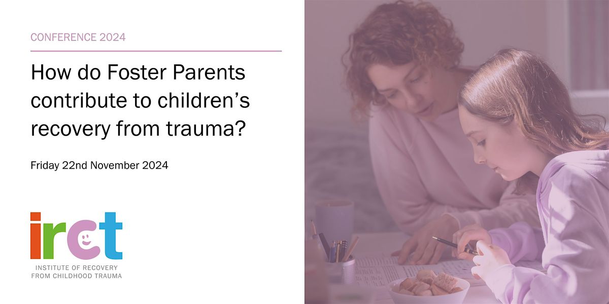 How do Foster Parents contribute to children\u2019s recovery from trauma?