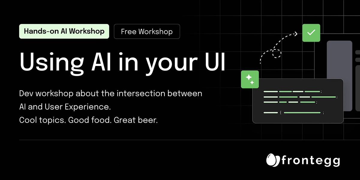 Hands-on AI workshop: Using AI in your UI - SF 10\/5