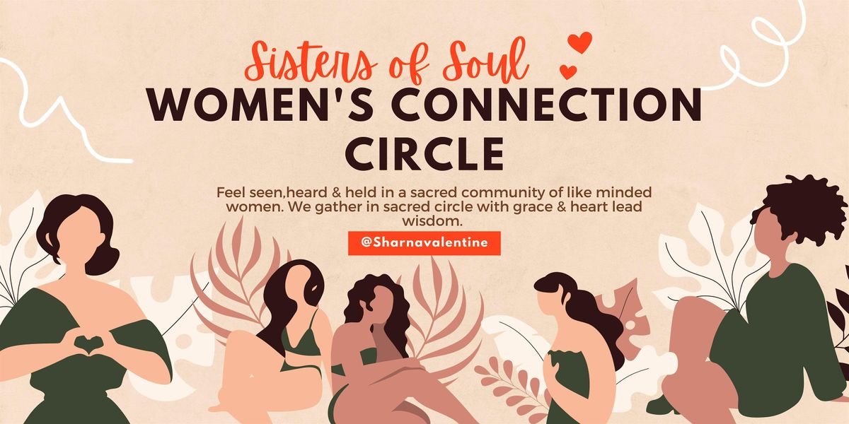 Sisters's of Soul Women's Circle-  Inner light