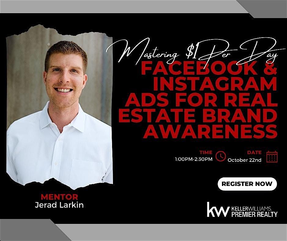 Facebook & Instagram Ads for Real Estate Brand Awareness w\/ Jerad Larkin