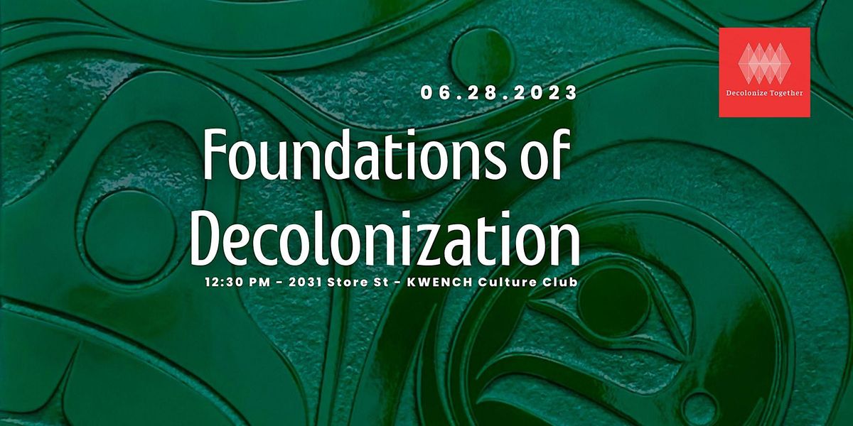 Foundations of Decolonization Workshop