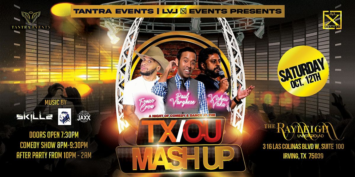 A Night of Comedy & Dance at the TX \/ OU Mashup