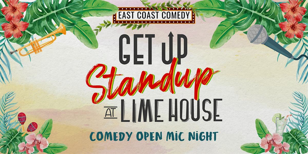 Get Up Standup - A Comedy Night At The Lime House