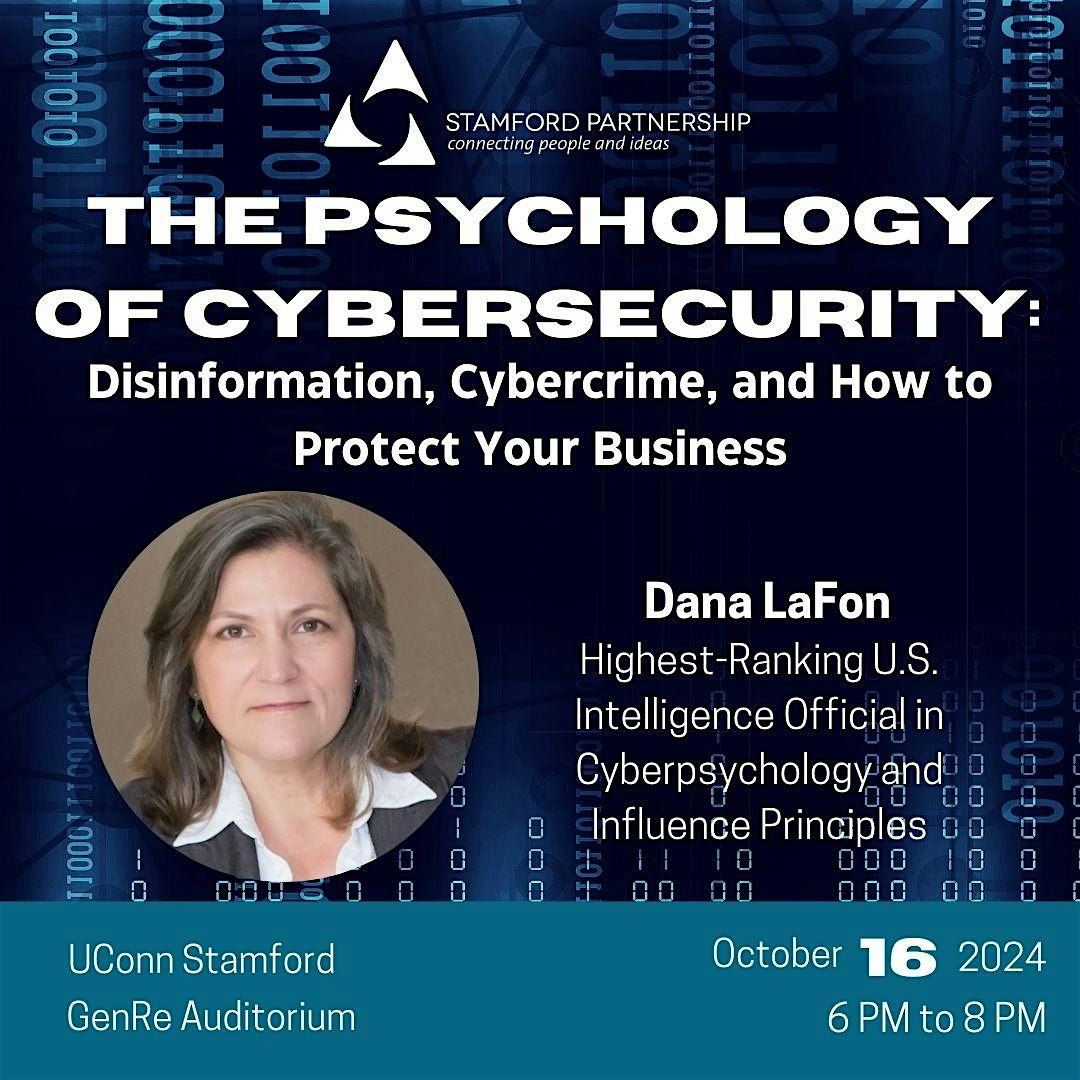 The Psychology of Cybersecurity with Dana LaFon