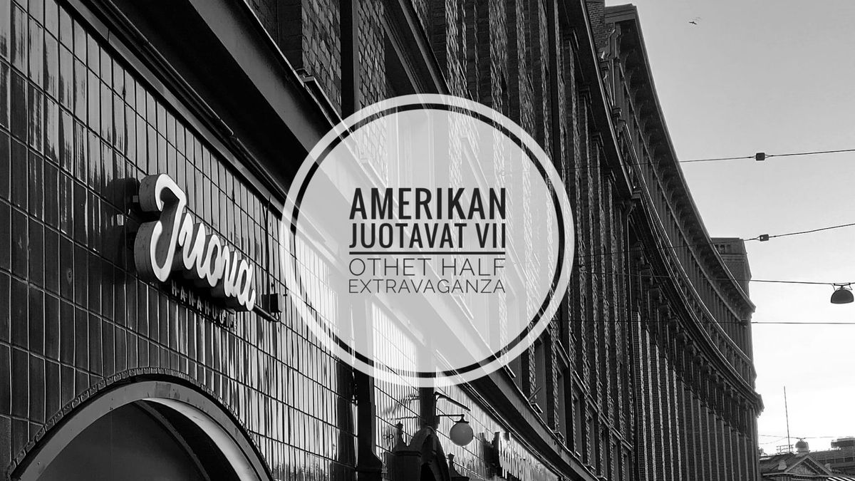 Amerikan Juotavat VII: Other Half Extravaganza