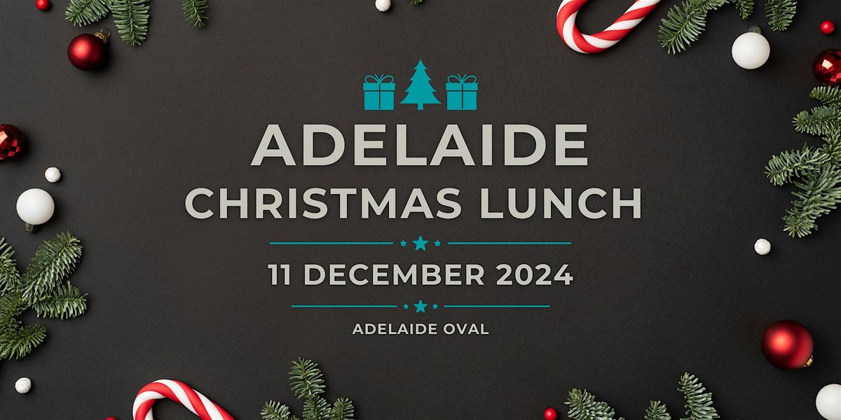 Adelaide Christmas Lunch